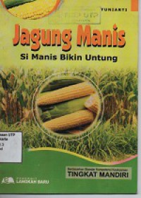 Jagung manis si manis bikin untung