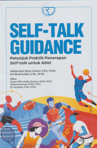 Self -Talk Guidance Petunjuk Praktik Penerapan Self-Talk untuk Atlet