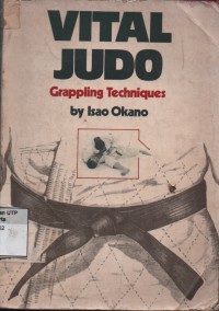 Vital judo : grappling techniques