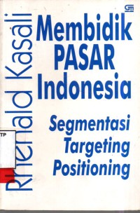 Membidik pasar Indonesia segmentasi targeting positioning