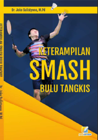 KETERAMPILAN SMASH BULU TANGKIS