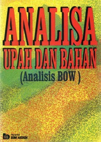 Analisa Upah dan Bahan (Analisis Bow)