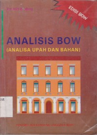 Analisis BOW (Analisa upah dan bahan) Edisi BOW