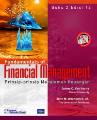 fundamentals of financial management : prinsip prinsip manajemen keuangan buku 2