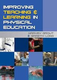 Improving Teaching & Learning In Physical Education