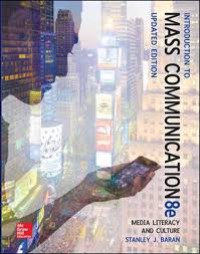 Introduction to mass communication media literacy and culture