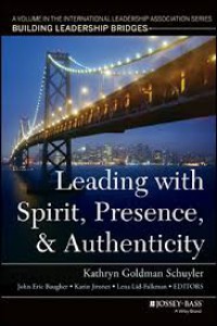 Leading with spririt, presence, & authenticity