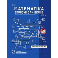 Matematika ekonomi dan bisnis : Edisi 4