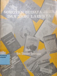 Sorotan Budaya Jawa dan yang Lainnya