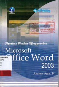 Panduan praktis meggunakan microsoft office word 2003