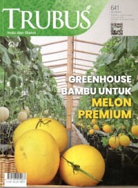 Trubus : greenhouse bambu untuk melon premium