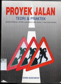 Proyek jalan : teori dan praktek