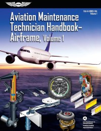 Aviation Maintenance Technician
Handbook—Airframe
Volume 1