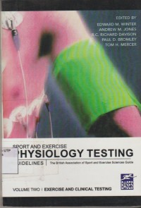 Sport and exercise physiology testing guidelines : the british association of sport and exercise sciences guide