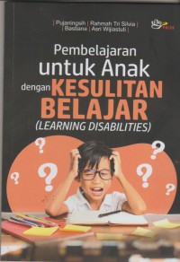 Pembelajaran untuk anak dengan kesulitan belajar (learning disabilities)