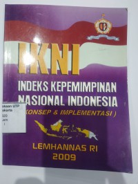 IKNI : indeks kepemimpian nasional indonesia (konsep & implementasi)