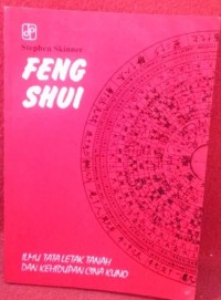 Image of Feng shui : ilmu tata letak tanah dan kehidupan cina kuno