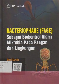 Bacteriophage (FAGE) Sebagai Biokontrol Alami Mikrobia Pada Pangan dan Lingkungan