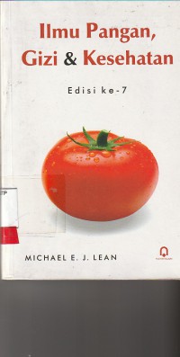Ilmu pangan, gizi dan kesehatan. Edisi 7