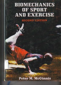 Biomechanics of sport and exercise second edition