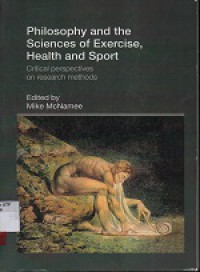 Philosophy and the sciences of exercise, health and sport : critical perspectives on research methods