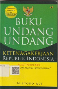 Buku undang - undang ketenagakerjaan republik indonesia
