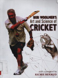 Bob woolmer's art and science of cricket