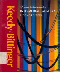 A problem - solving approach to intermediate algebra second edition
