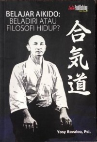 Image of Belajar aikido : beladiri atau filosofi hidup?