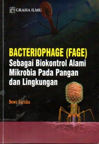 Bacteriophage (Fage) : sebagai biokontrol alami mikrobia pada pangan dan lingkungan
