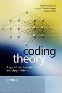 Coding Theory
Algorithms, Architectures, and
Applications