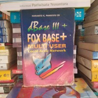 Dbase iii+, foxbase+ multi user (local area network)