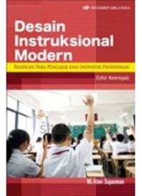 Desain instruksional modern (panduan para pengajar dan inovator pendidikan) edisi 4