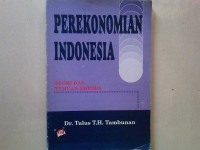 Perekonomian indonesia : teori dan temuan empiris