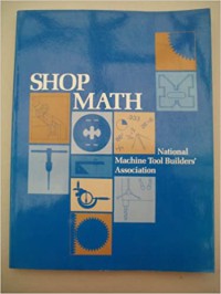 Shop math : national machine tool builders' association