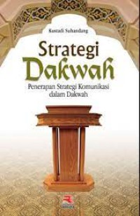 Strategi dakwah (penerapan strategi komunikasi dalam dakwah)
