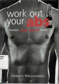 Work out your abs melatih otot perut anda