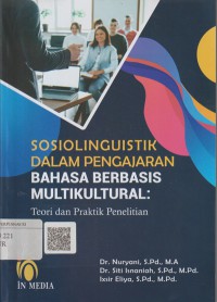 Sosiolinguistik Dalam Pengajaran Bahasa Berbasis Multikultural: Teori dan Prakrik Penelitian