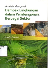 Analisis mengenai dampak lingkungan dalam pembangunan berbagai sektor