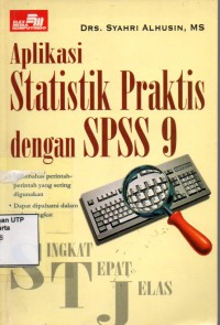 Aplikasi statistik praktis dengan SPSS 9