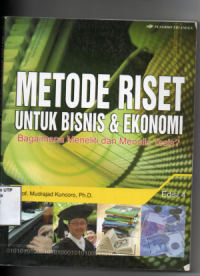 Metode riset untuk bisnis & ekonomi : bagaimana meneliti dan menulis tesis?. Edisi 4