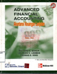 Advanced financial accounting: akuntansi keuanagn lanjutan