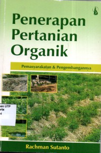 Penerapan pertanian organik pemasyarakatan & pengembangannya