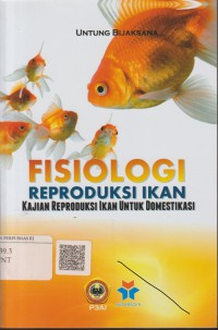 Fisiologi reproduksi ikan
