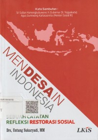 Mendesain Indonesia Sebuah Catatan Refleksi Restorasi Sosial