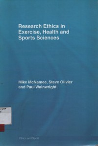Research ethics in exercise, health and sports sciences
