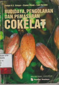 Budidaya, pengolahan dan pemasaran cokelat