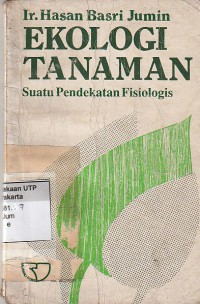 Ekologi tanaman suatu pendekatan fisiologis