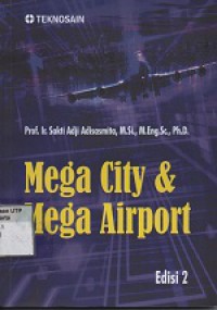 Mega city & mega airport