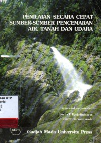 Penilaian secara cepat sumber-sumber pencemaran air, tanah dan udara